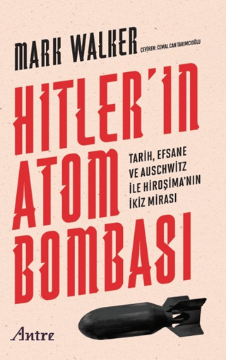 Hitler’in Atom Bombası