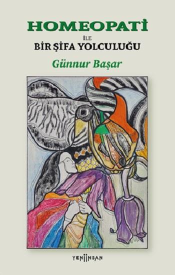 Homeopati İle Bir Şifa Yolculuğu