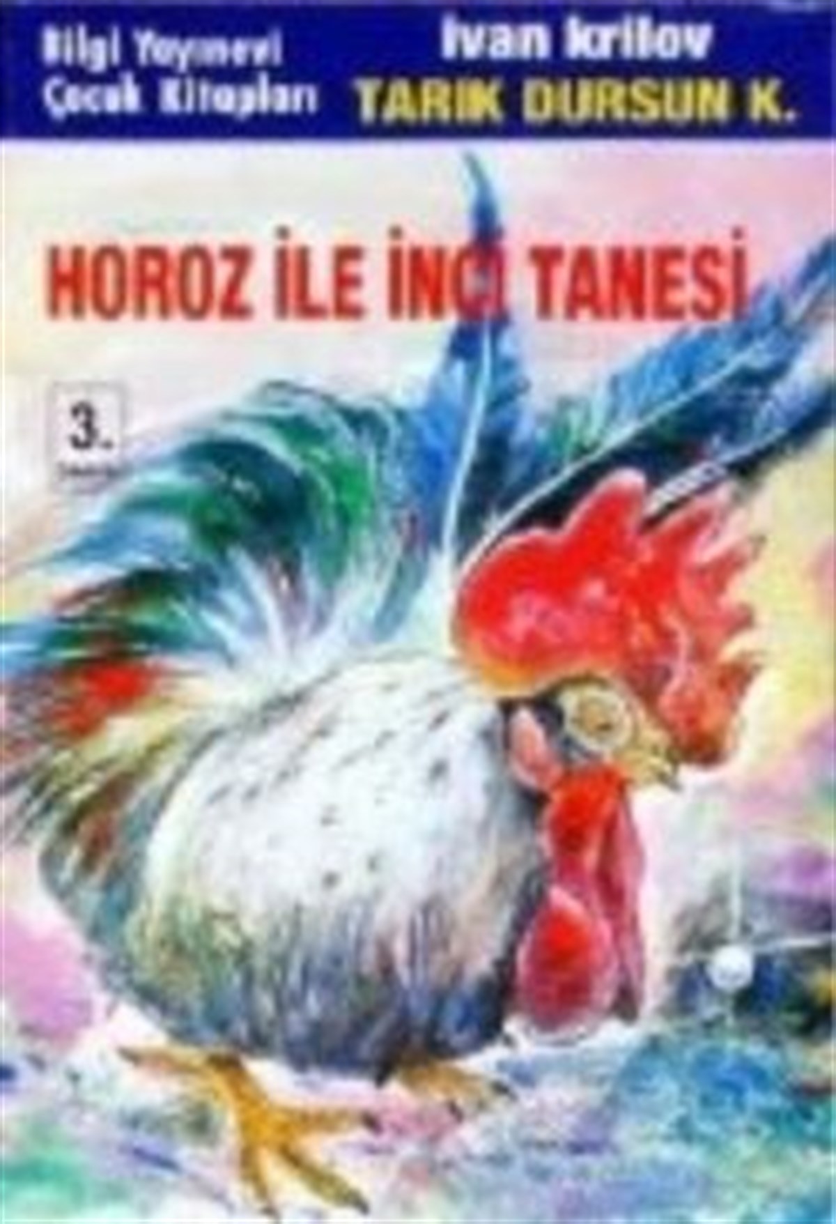 Horoz ile İnci Tanesi