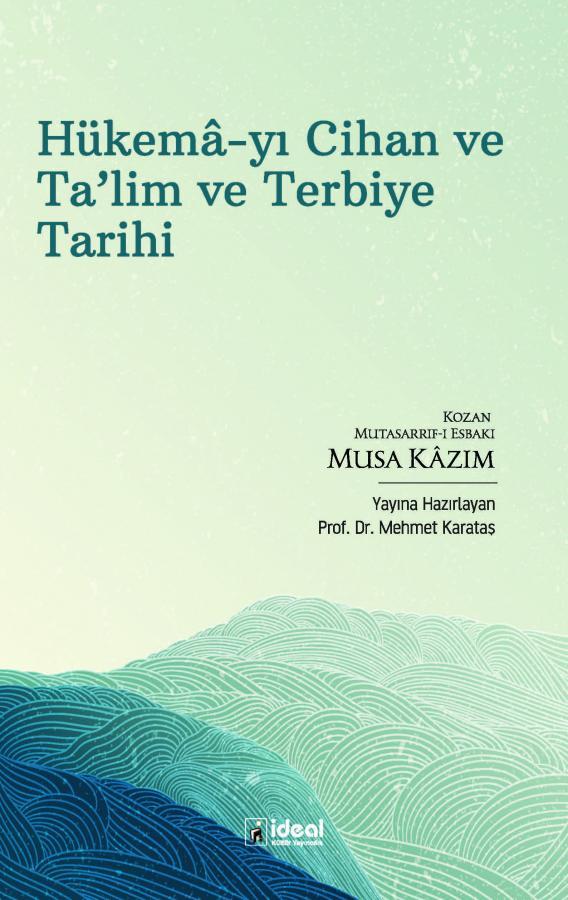 Hükema-yı Cihan ve Ta'lim ve Terbiye Tarihi