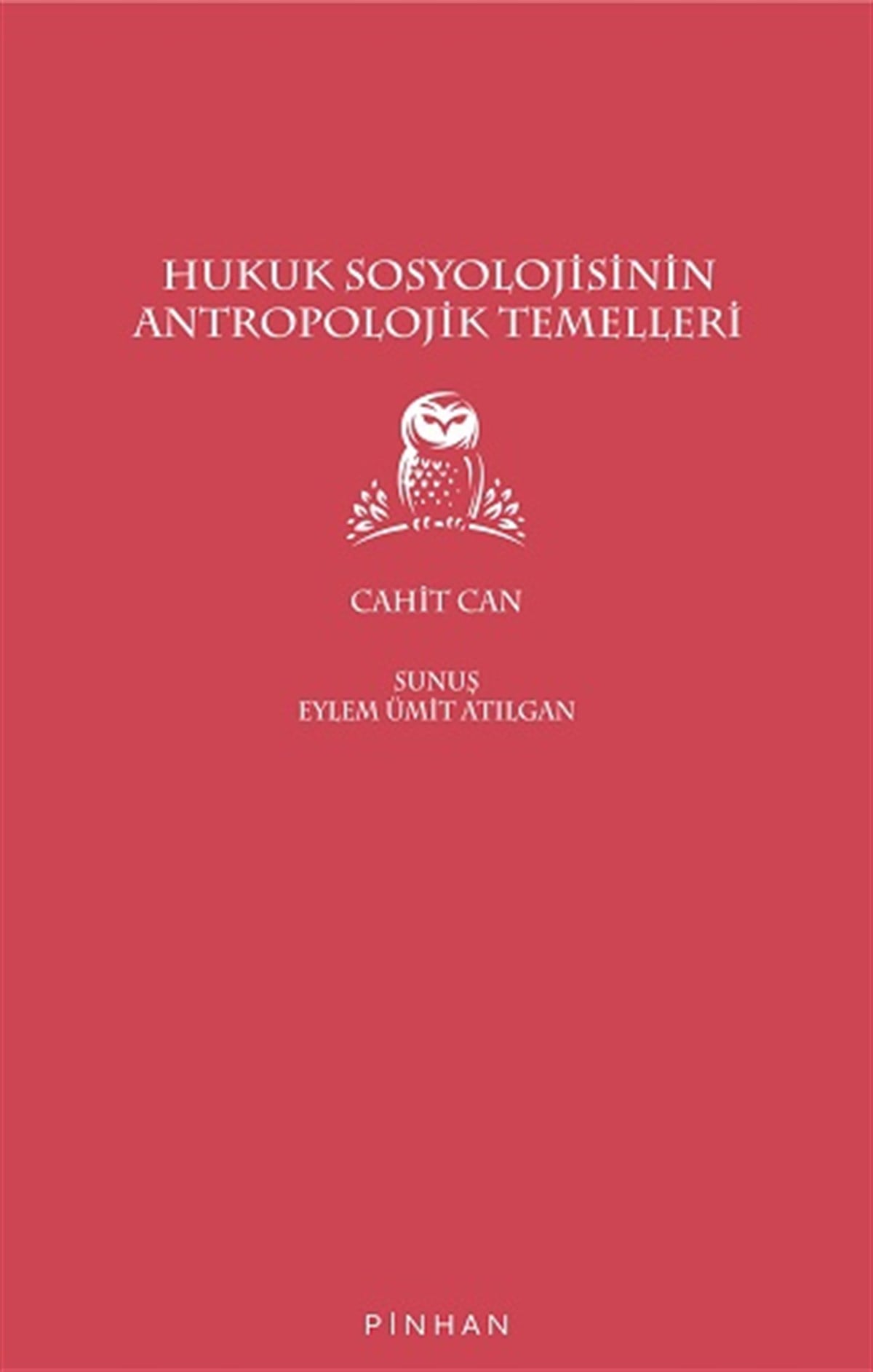 Hukuk Sosyolojisinin Antropolojik Temelleri