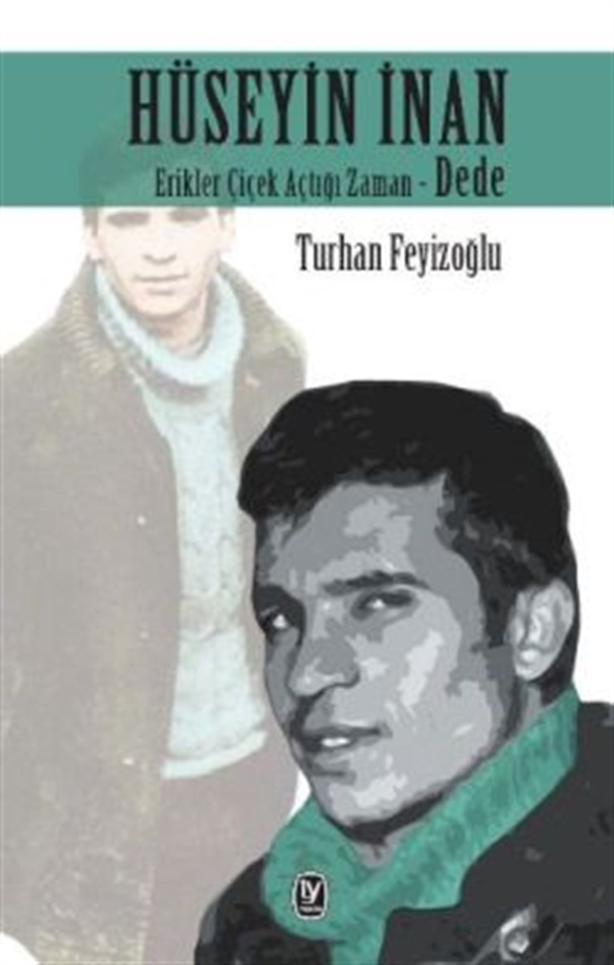 Hüseyin İnan Erikler Çiçek Açtığı Zaman-Dede
