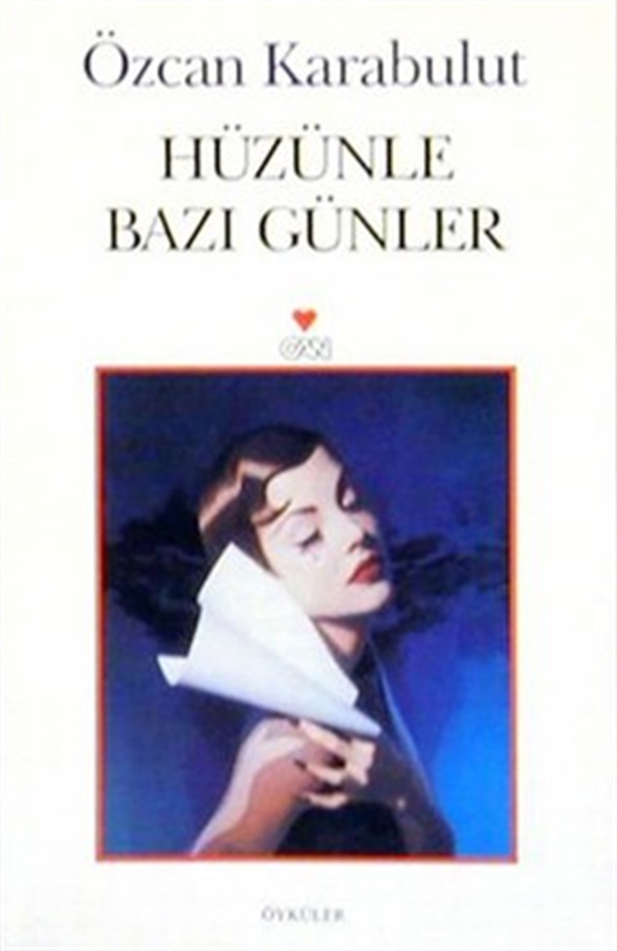 Hüzünle Bazı Günler