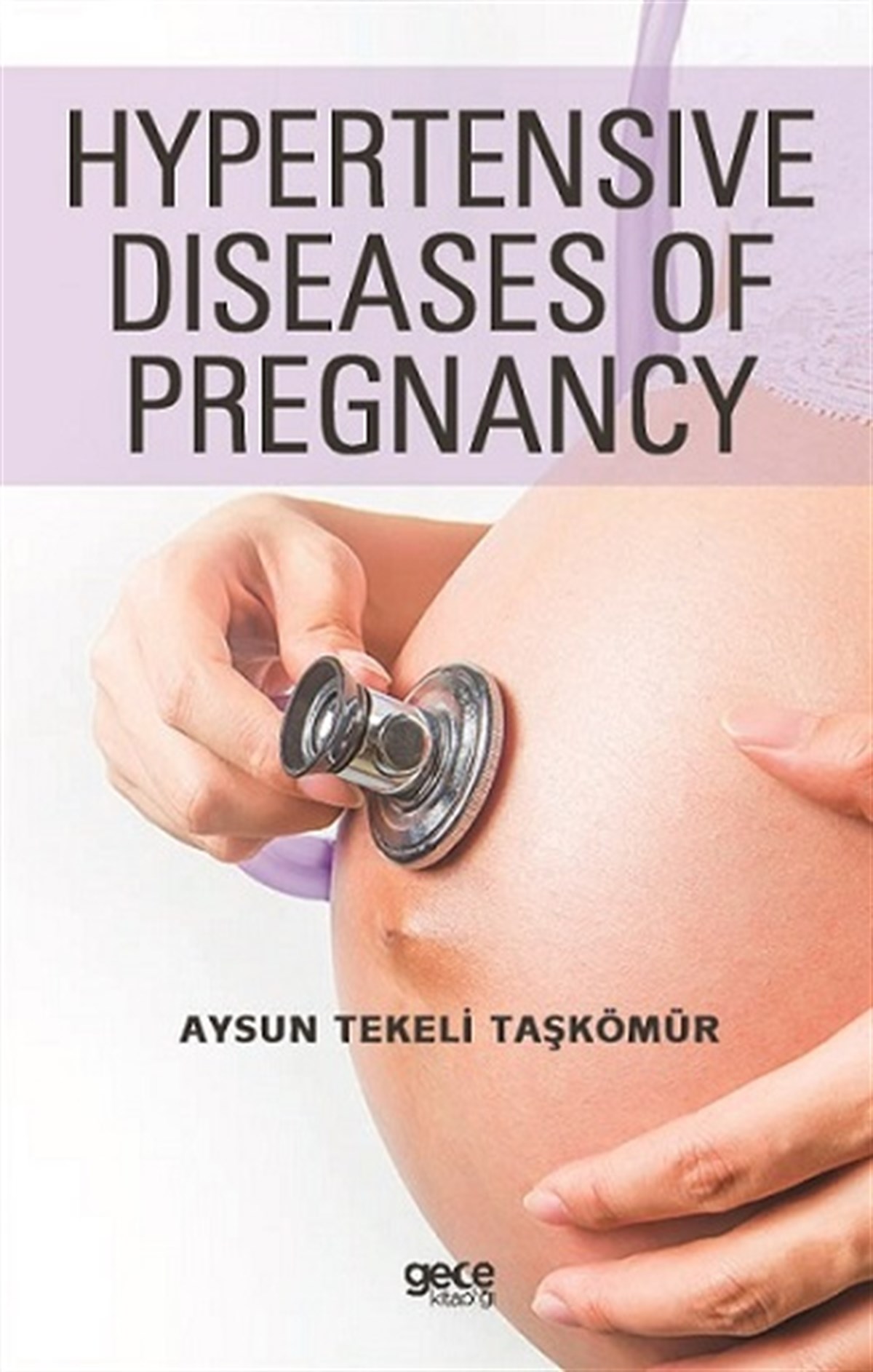 Hypertensive Diseases Of Pregnancy