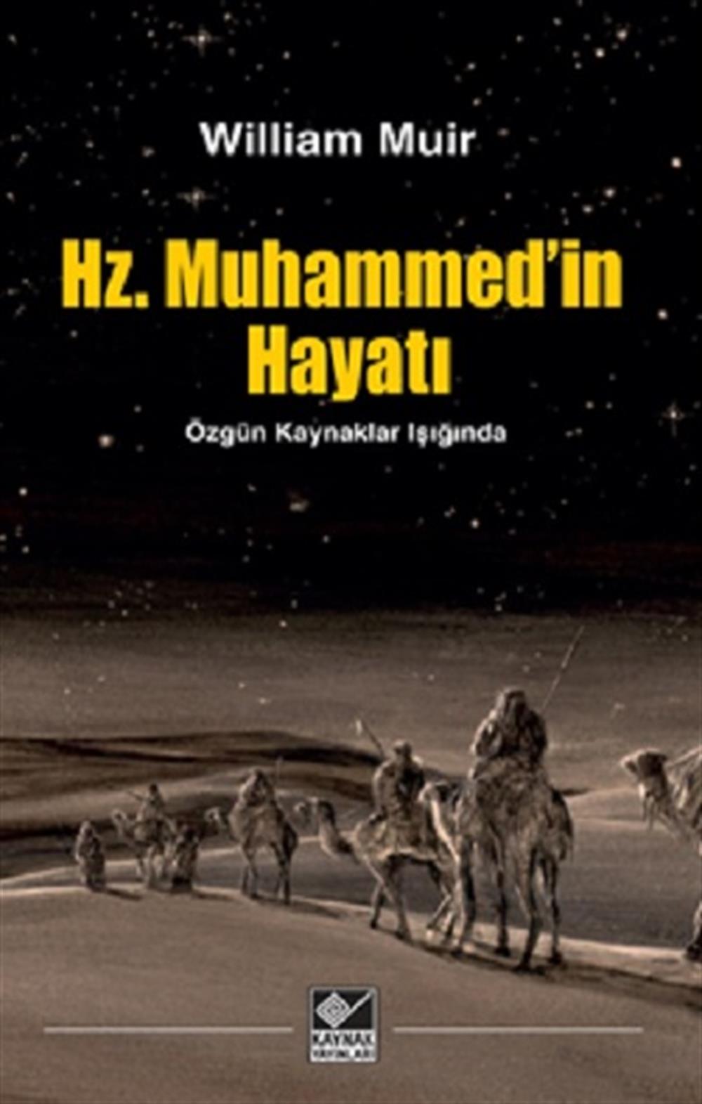 Hz. Muhammed’in Hayatı