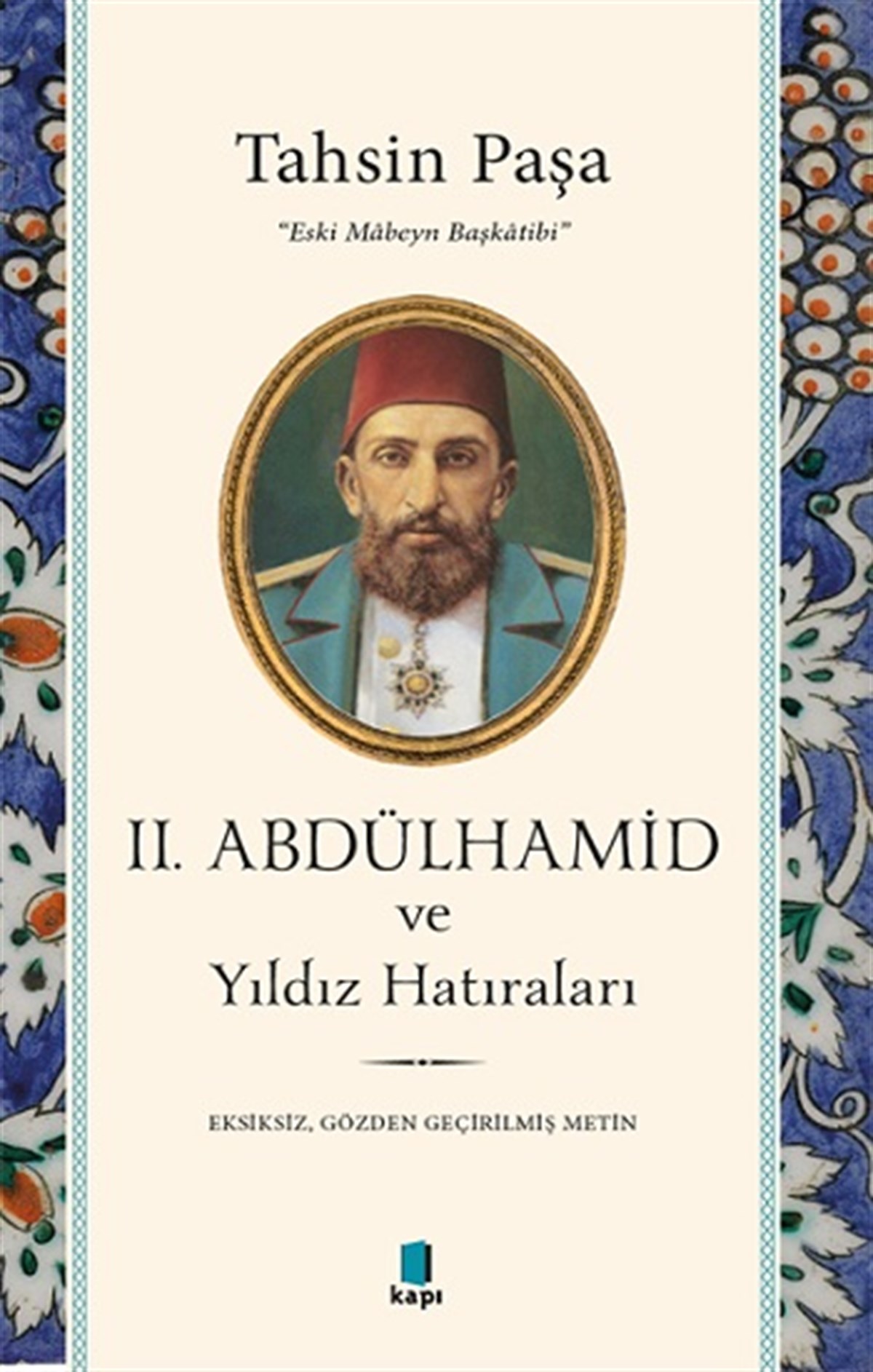 II. Abdülhamid  Ve Yıldız Hatıraları