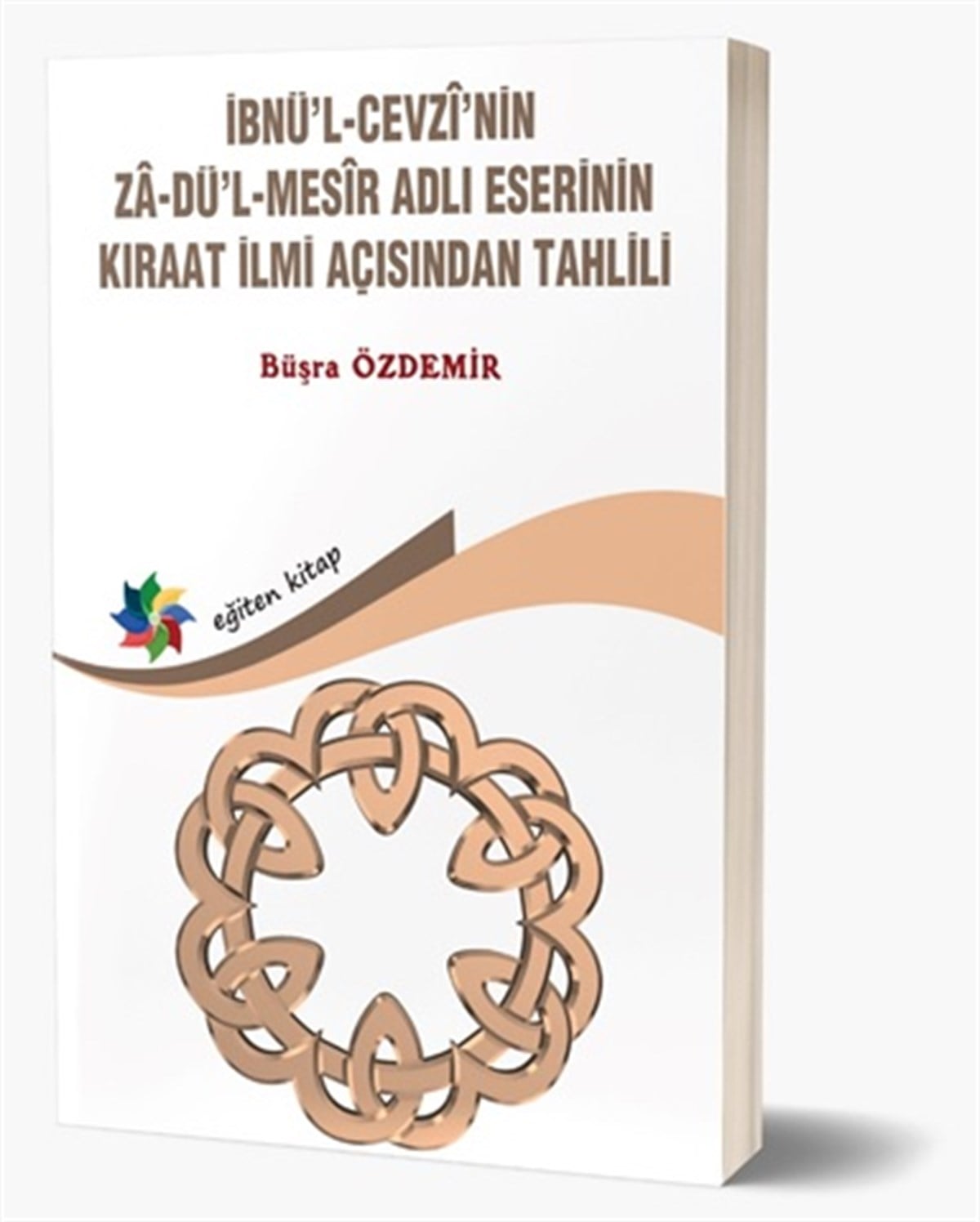 İbnü'l-Cevzi'nin Zadü'l-Mesir Adlı Eserinin Kıraat İlmi Açısından Tahlili