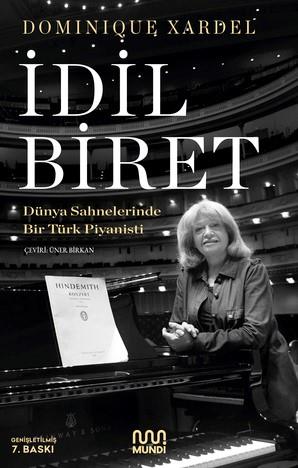 İdil Biret / Dünya Sahnelerinde Bir Türk Piyanisti