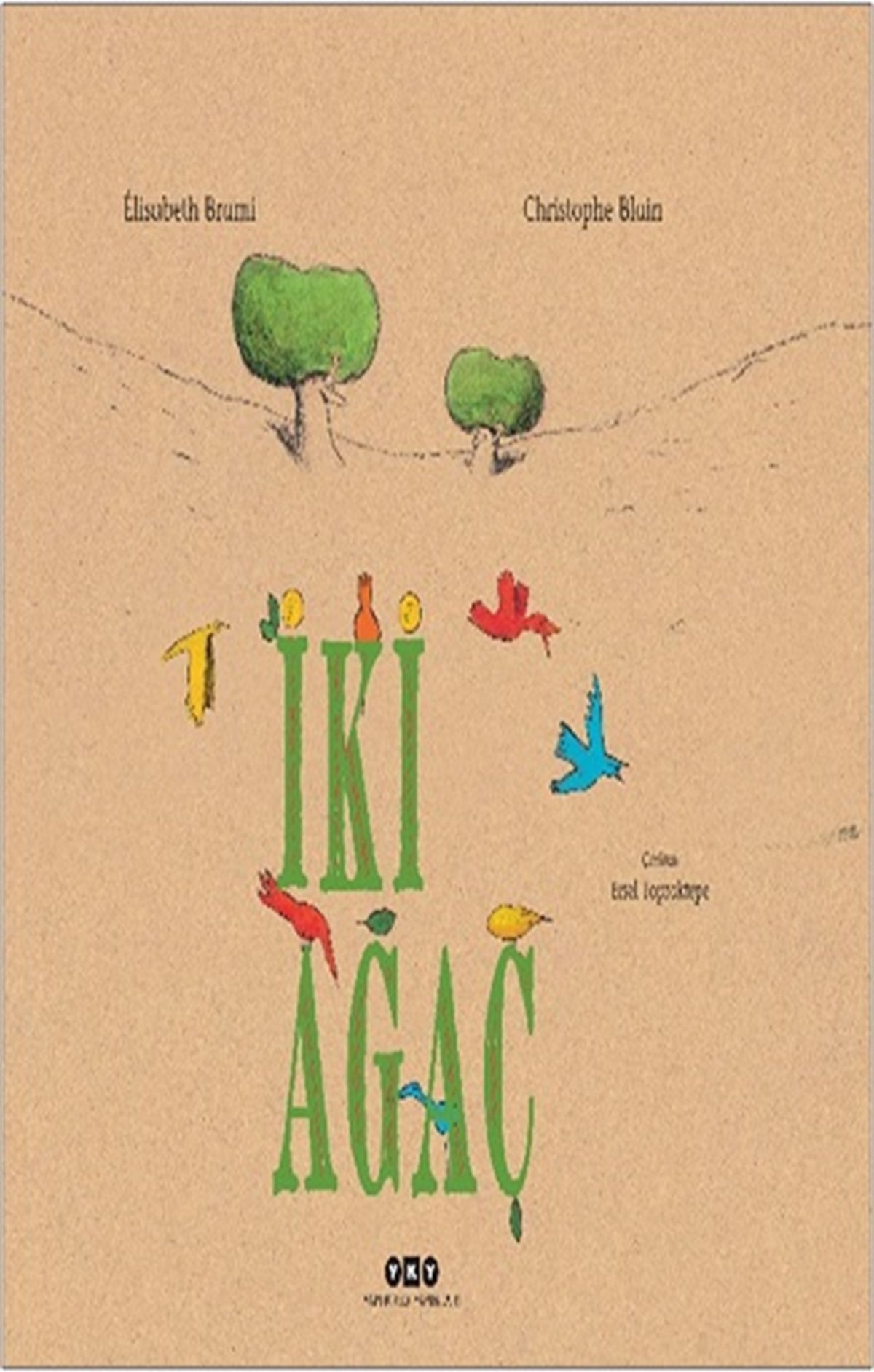 İki Ağaç (Ciltli)