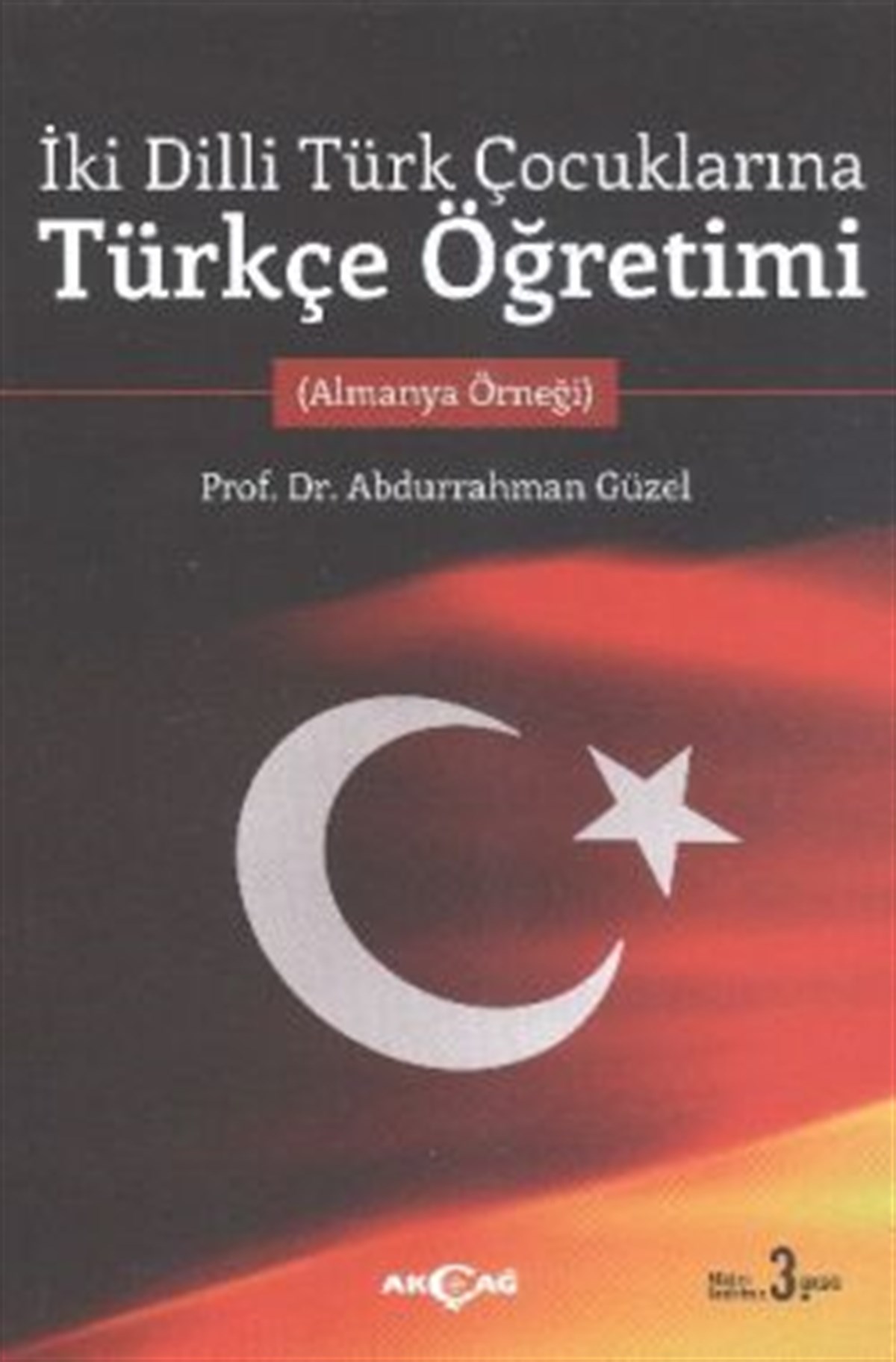 İki Dilli Türk Çocuklarına Türkçe Öğretimi