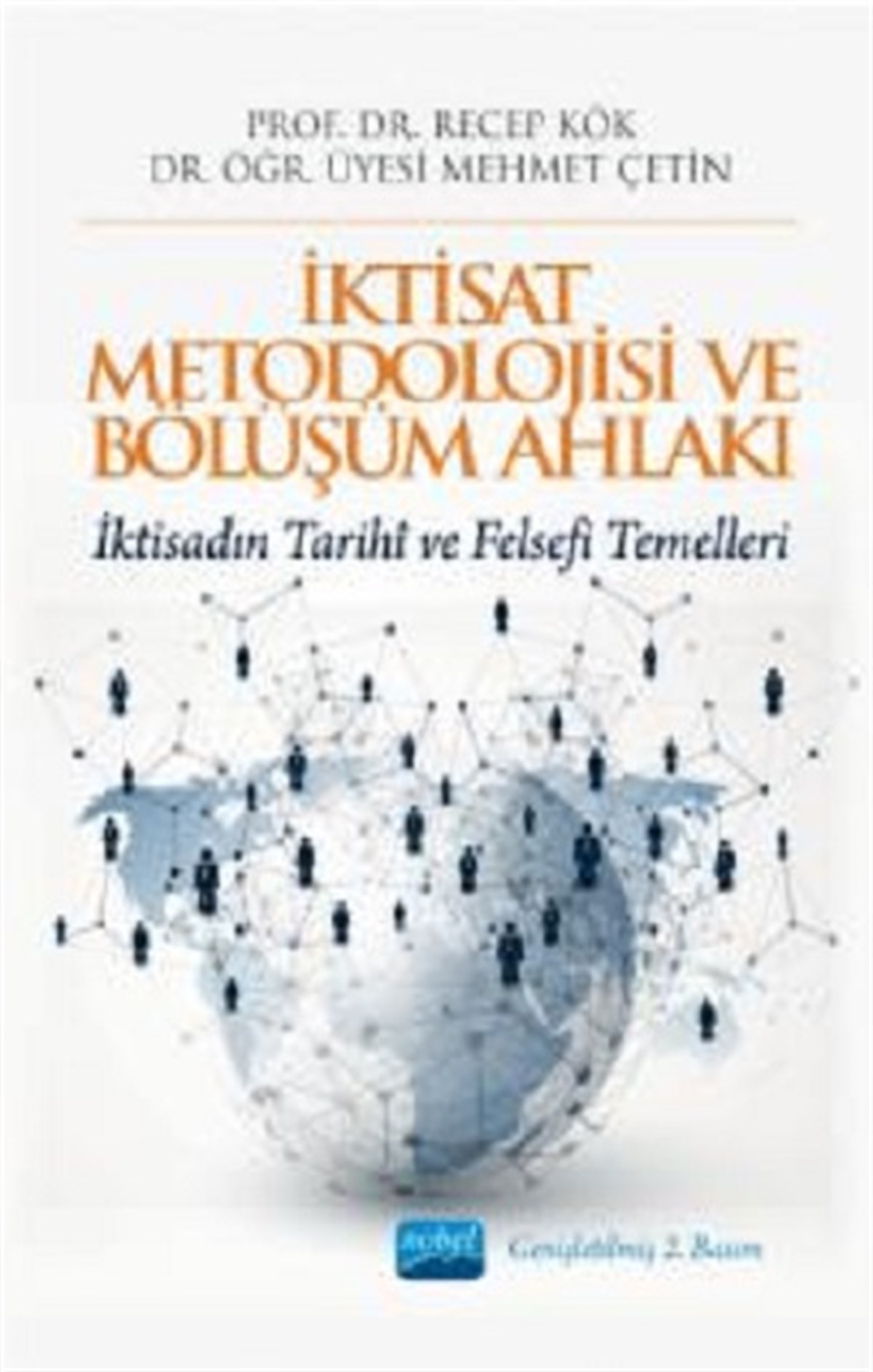 İktisat Metodolojisi Ve Bölüşüm Ahlakı