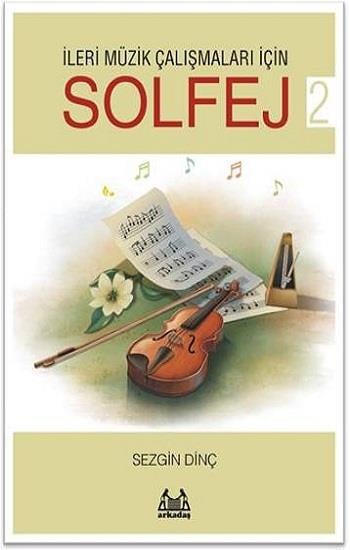 İleri Müzik Çalışmaları için SOLFEJ 2
