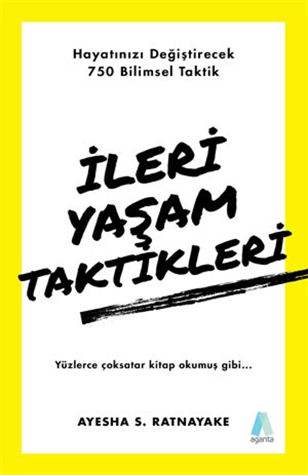İleri Yaşam  Taktikleri