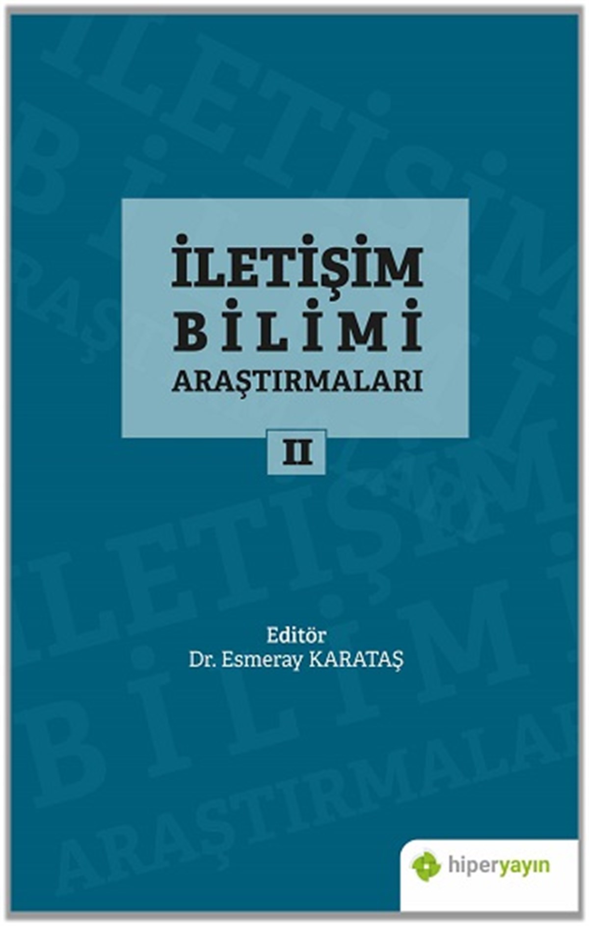 İletişim Bilimi Araştırmaları 2