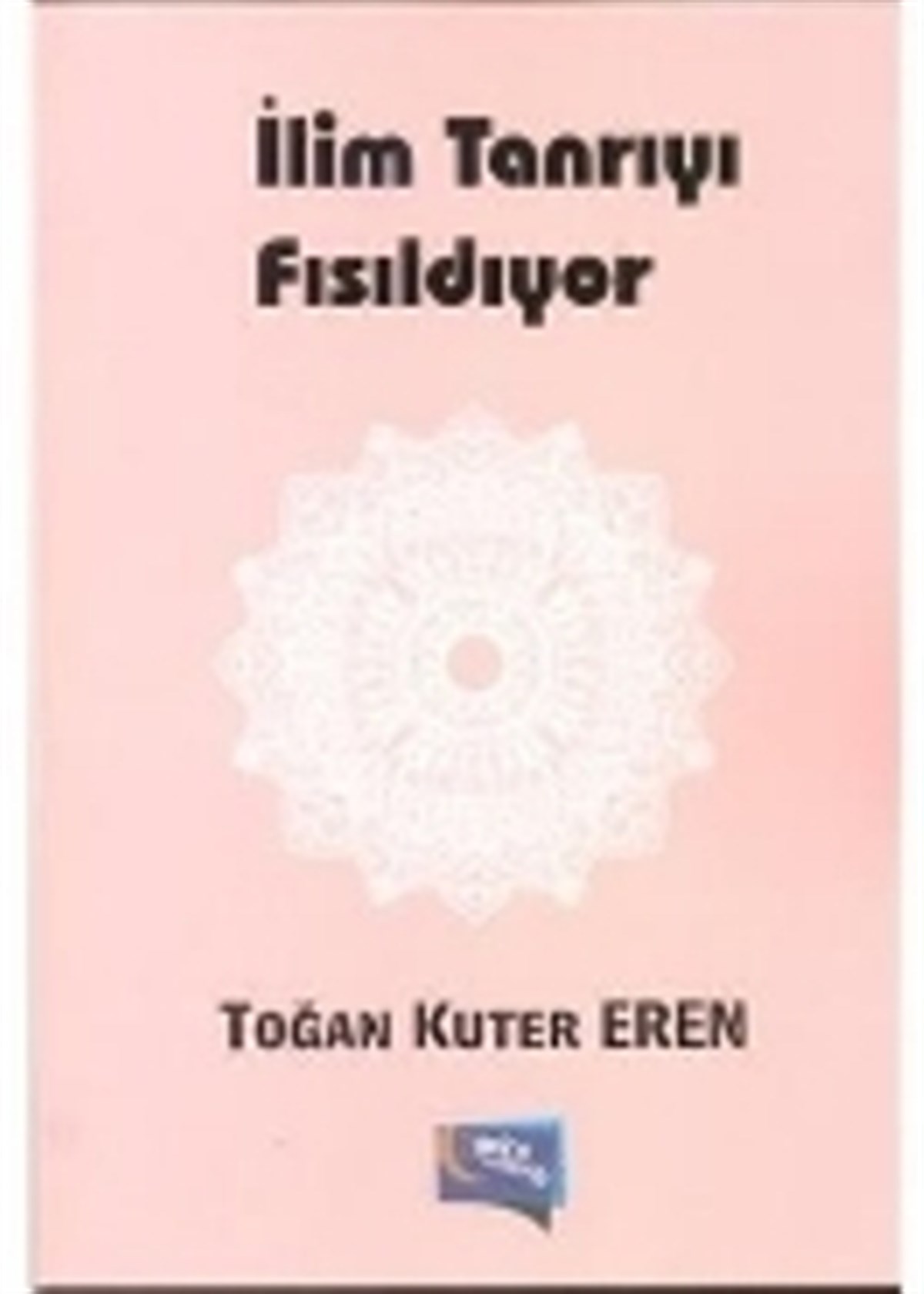 İlim Tanrıyı Fısıldıyor