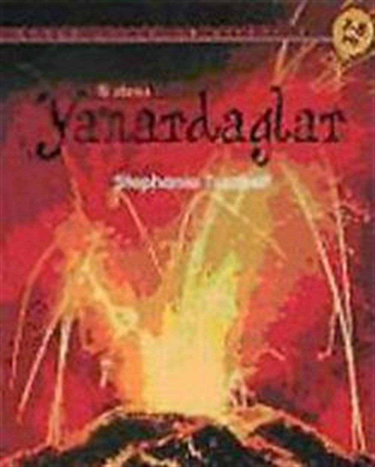 İlk Okuma - Yanardağlar