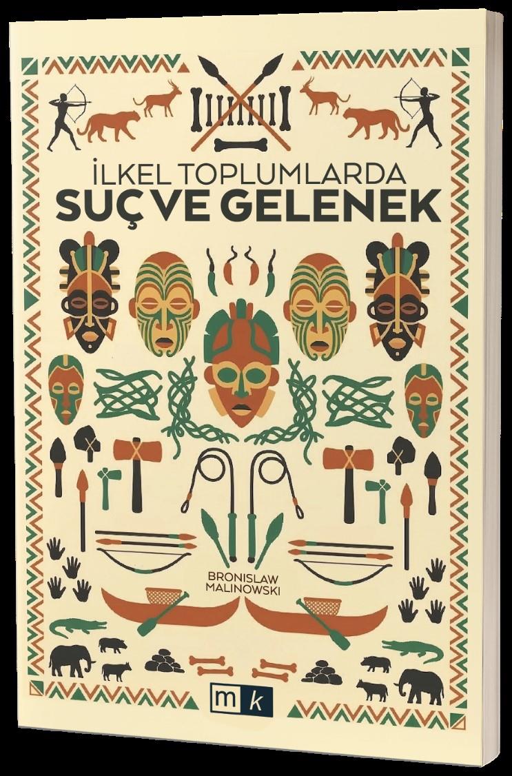 İlkel Toplumlarda Suç Ve Gelenek