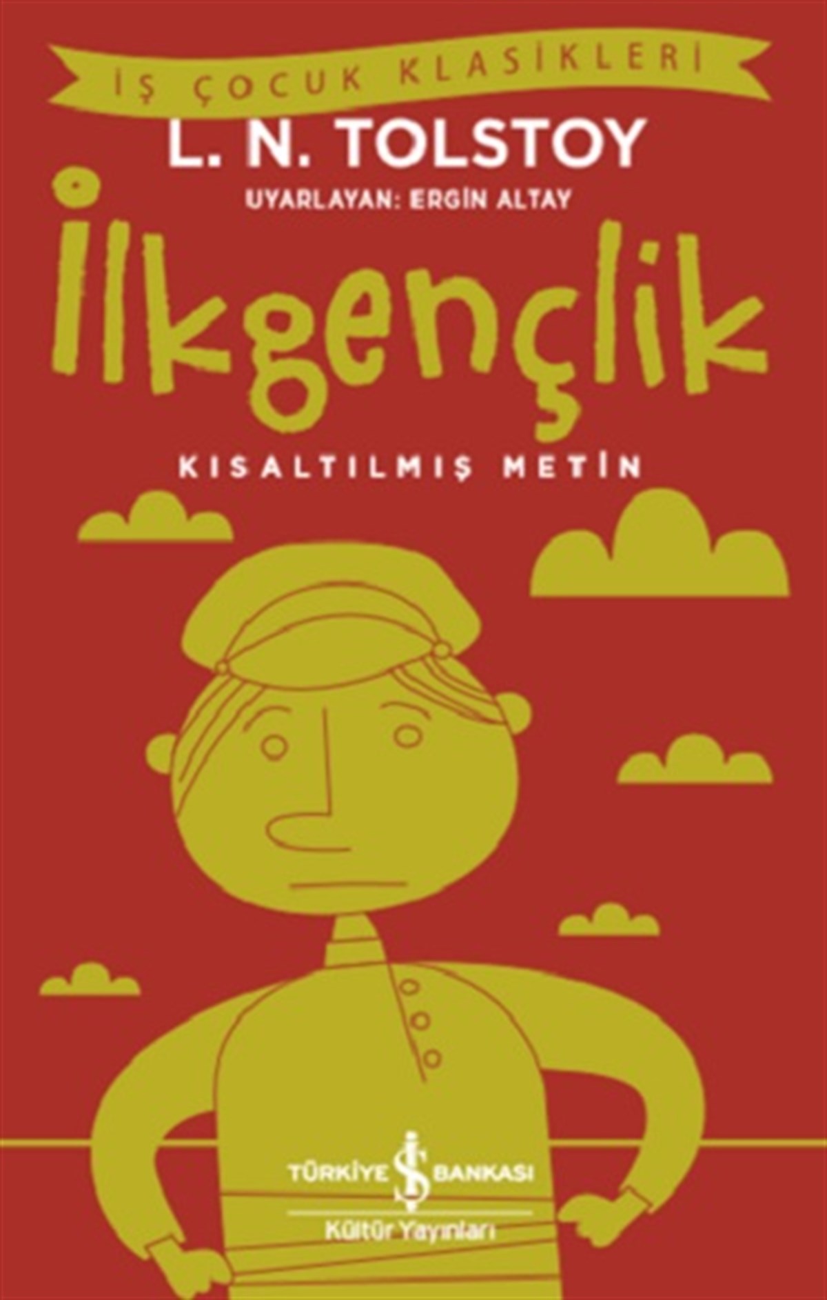 İlkgençlik (Kısaltılmış Metin)