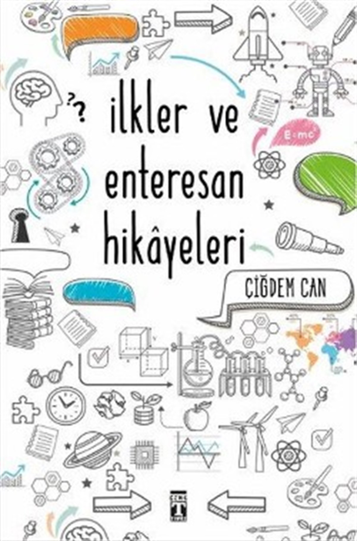 İlkler ve Enteresan Hikayeleri