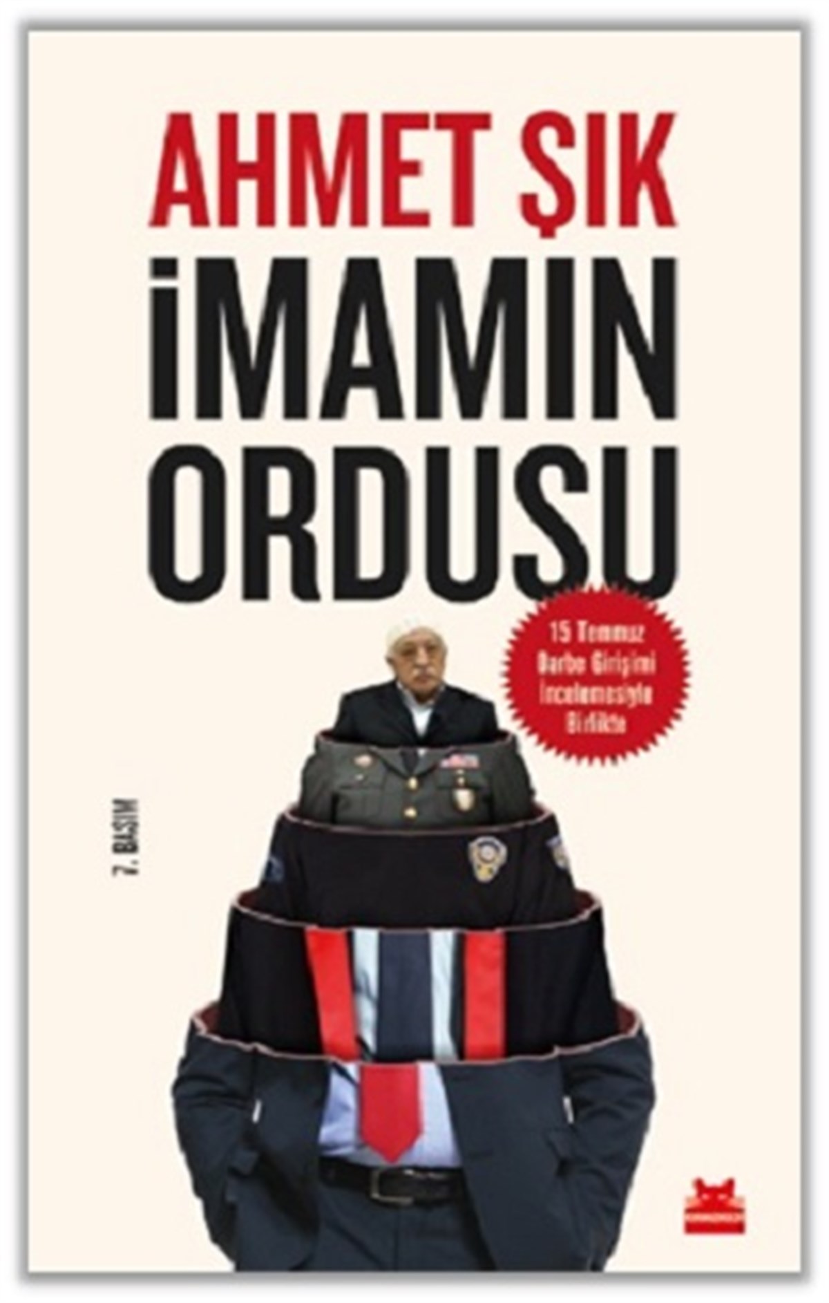 İmamın Ordusu - 15 Temmuz Darbe Girişimi İncelemesiyle Birlikte