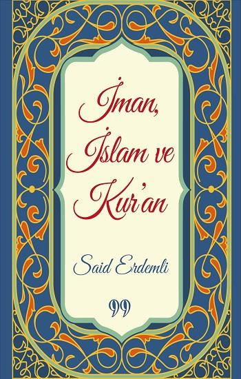 İman, İslam ve Kur'an (Cep Boy)