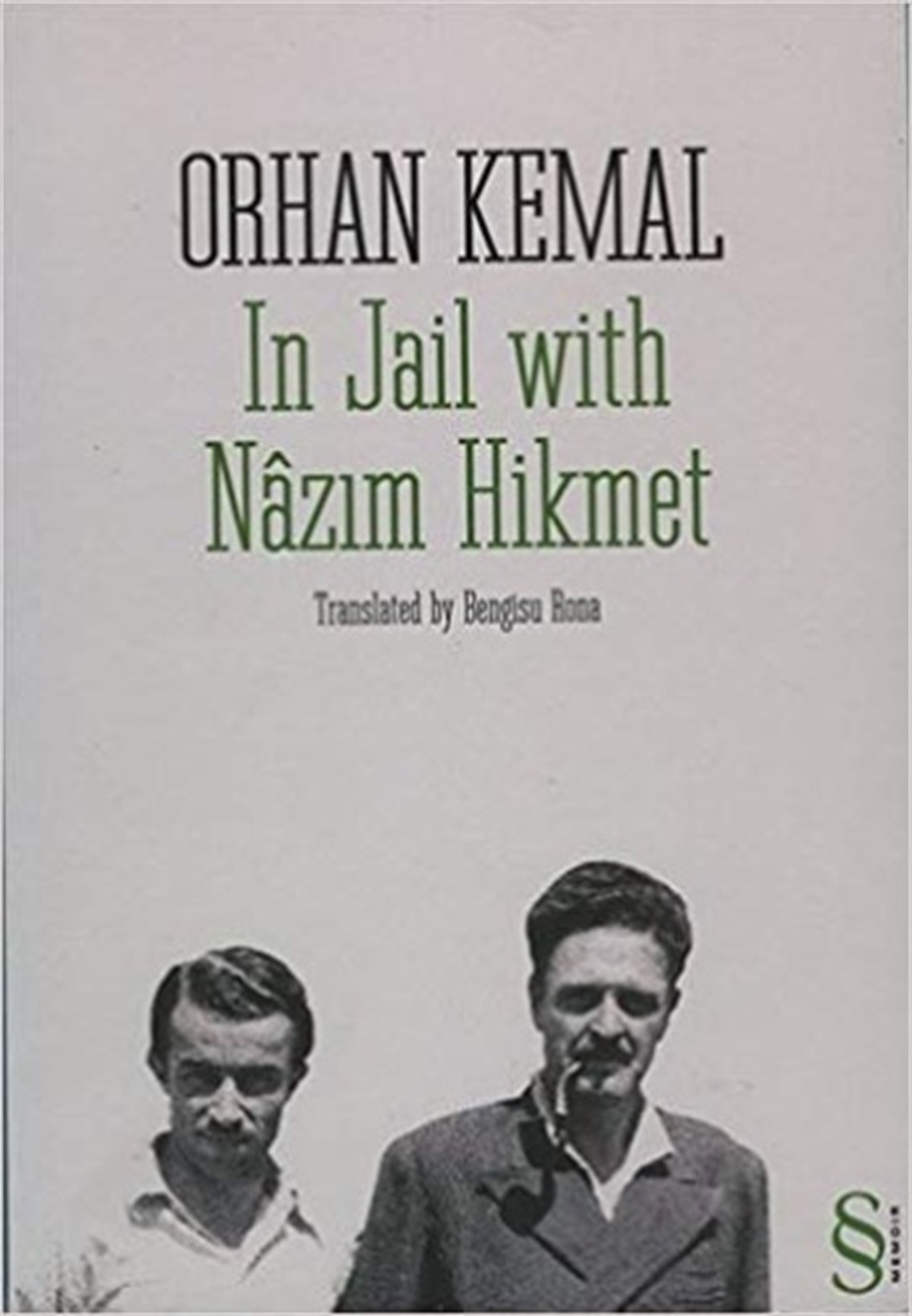In Jail with  Nazım Hikmet