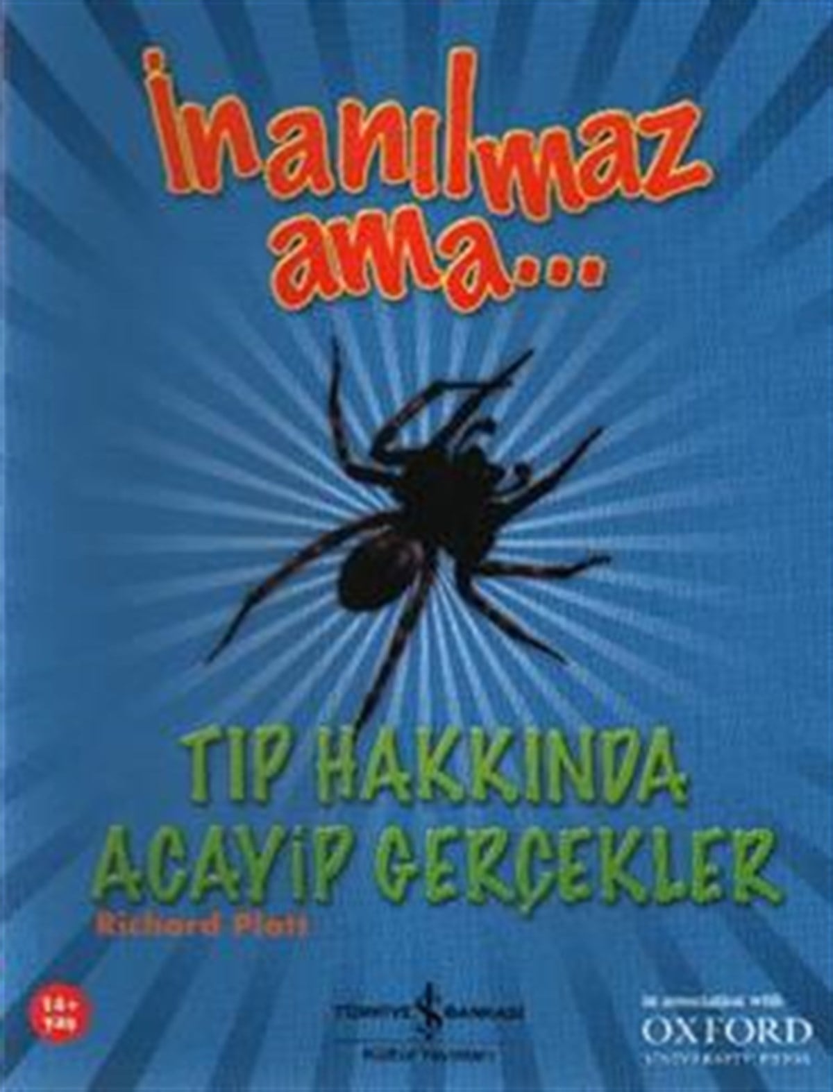İnanılmaz Ama - Tıp Hakkında Acayip Gerçekler