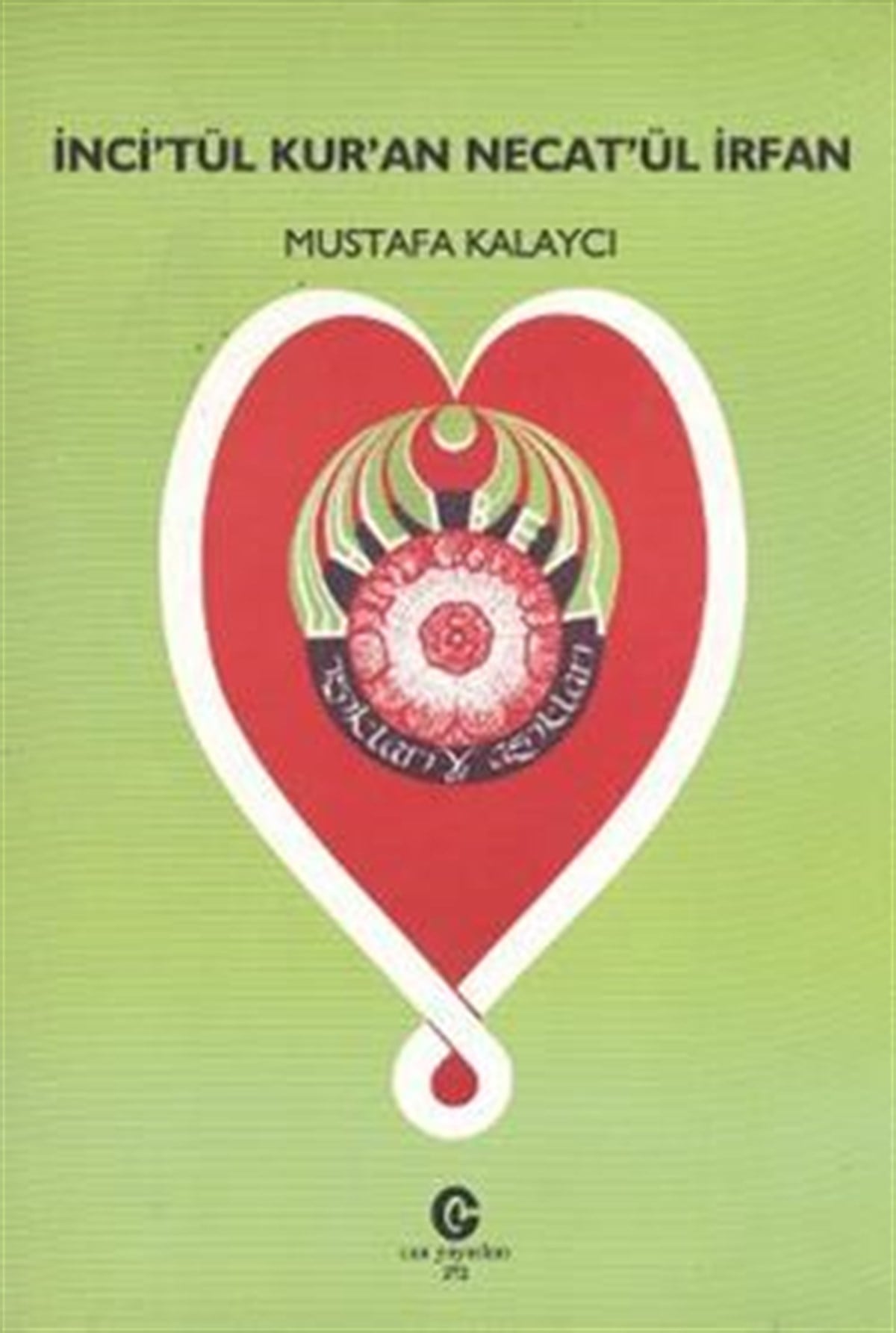 İnci’tül Kur’an Necat’ül İrfan