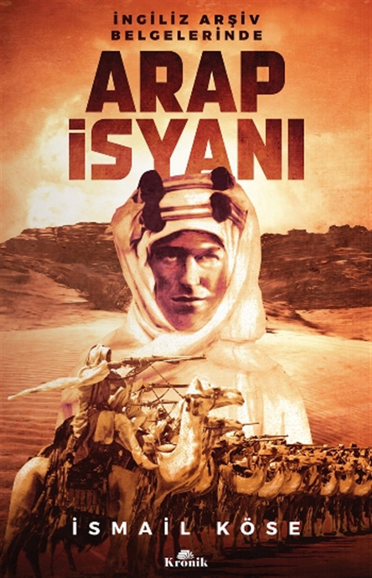 İngiliz Arşiv Belgelerinde Arap İsyanı