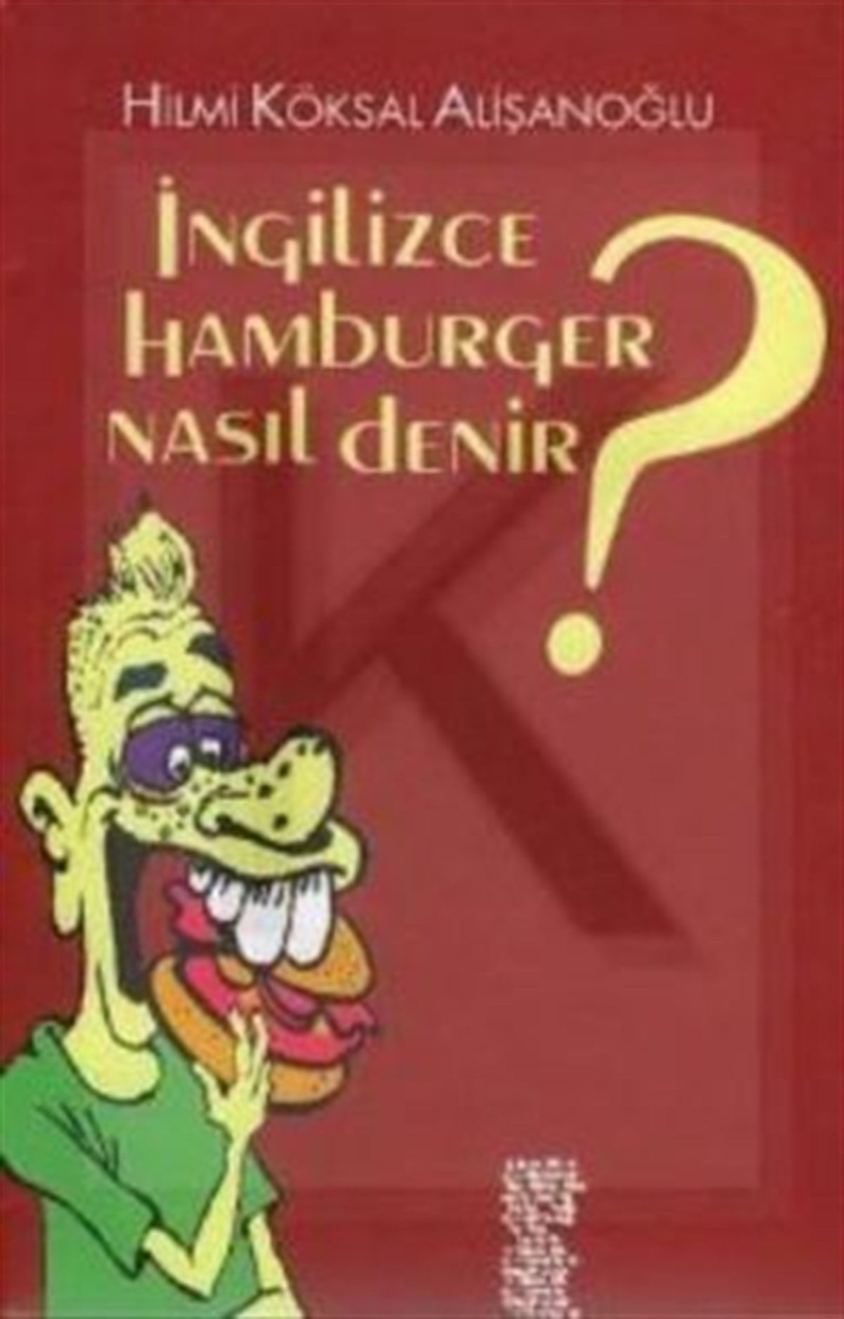İngilizce Hamburger Nasıl Denir?