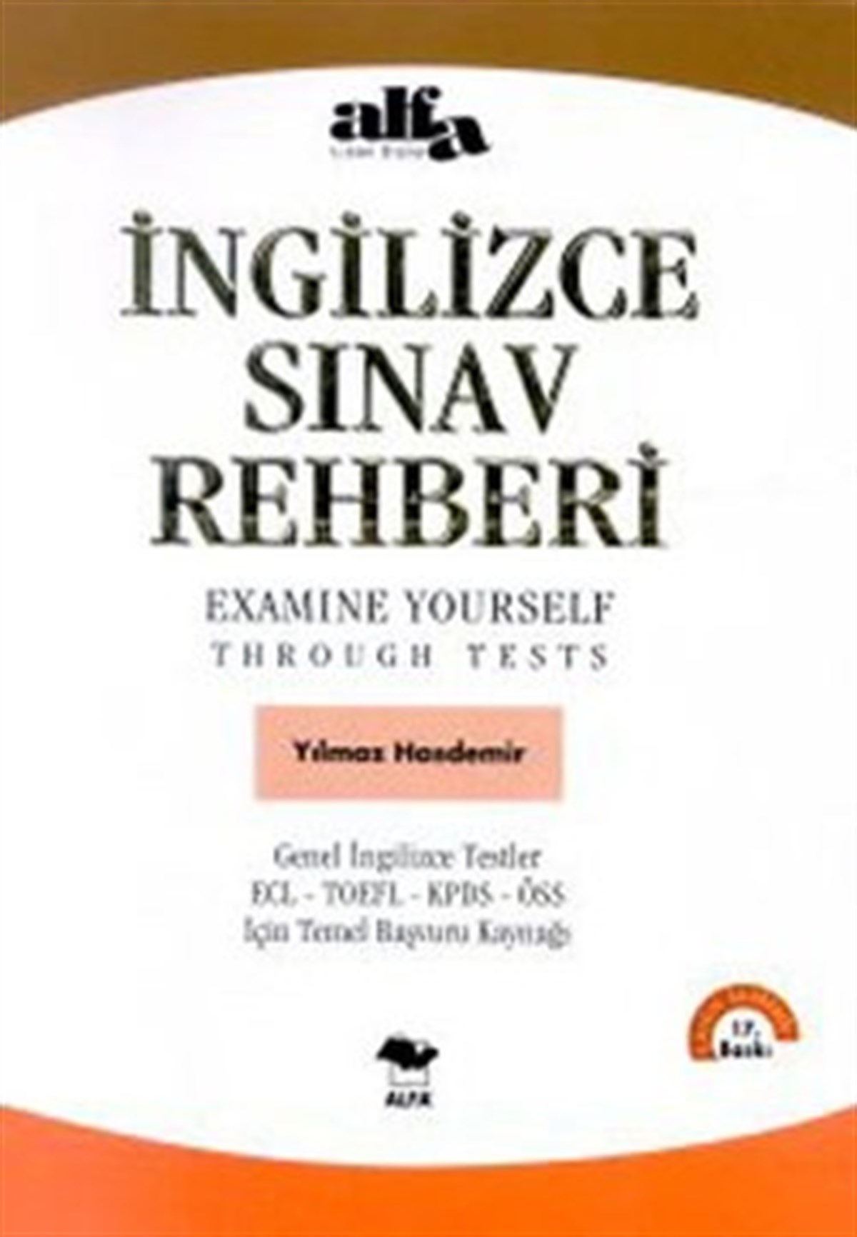 İngilizce Sınav Rehberi Examine Yourself Through Tests