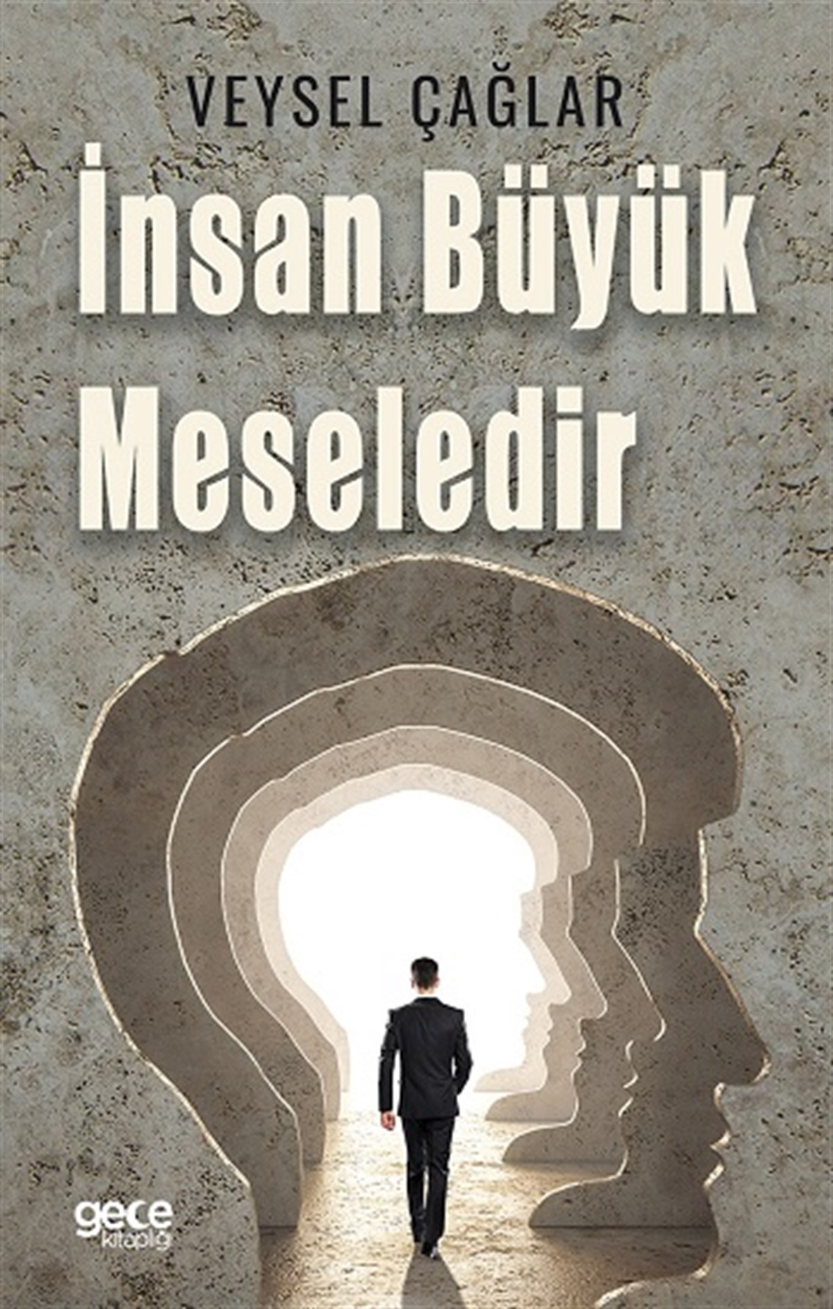İnsan Büyük Meselidir