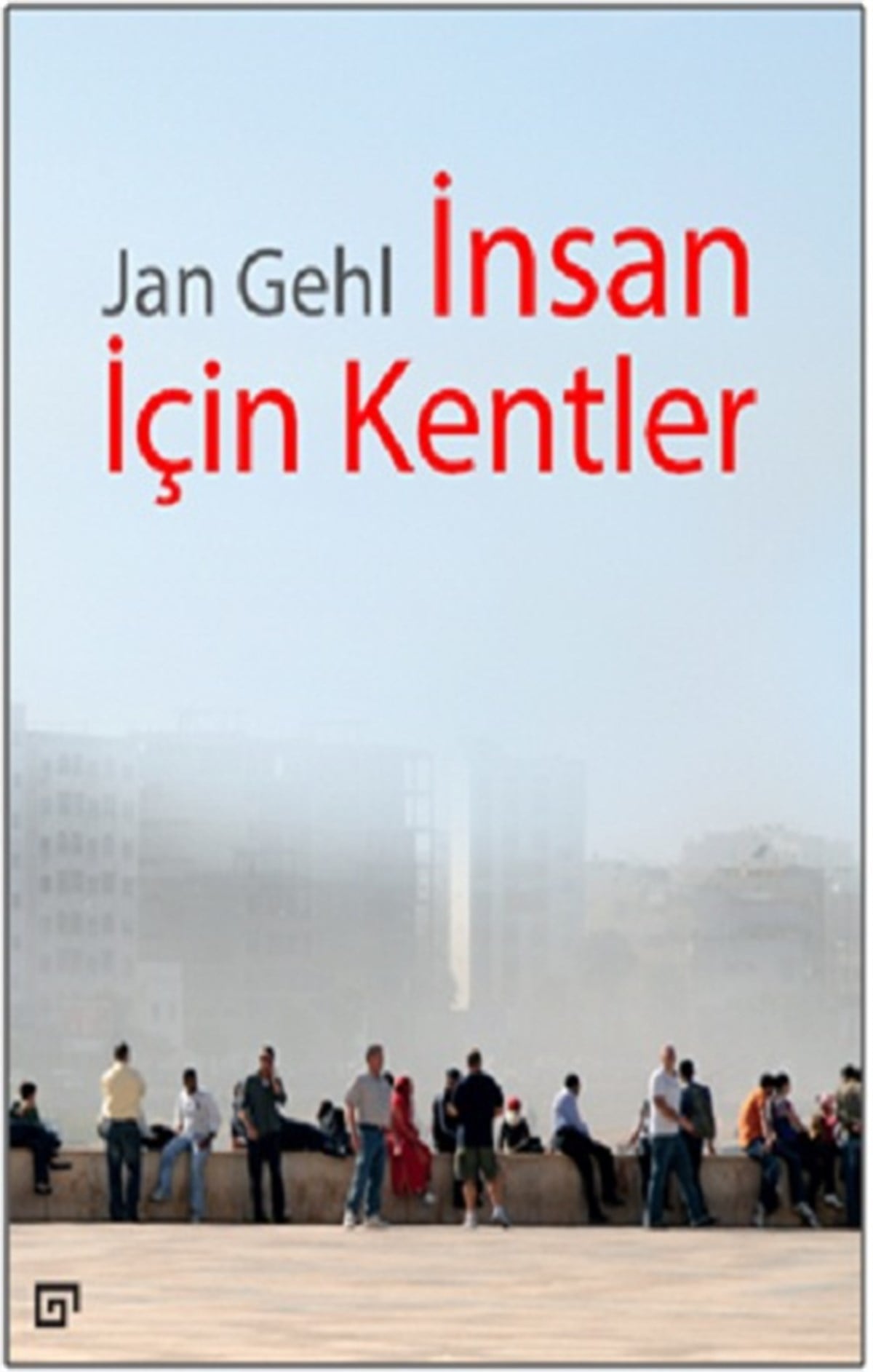 İnsan İçin Kentler