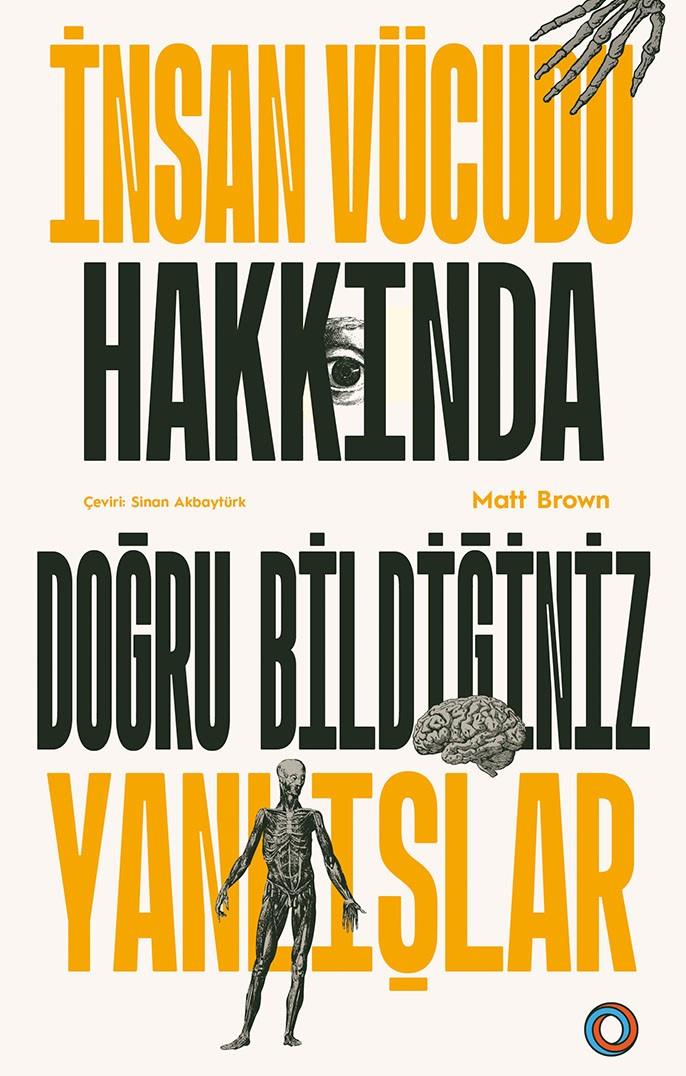 İnsan Vücudu Hakkında Doğru  Bildiğiniz Yanlışlar