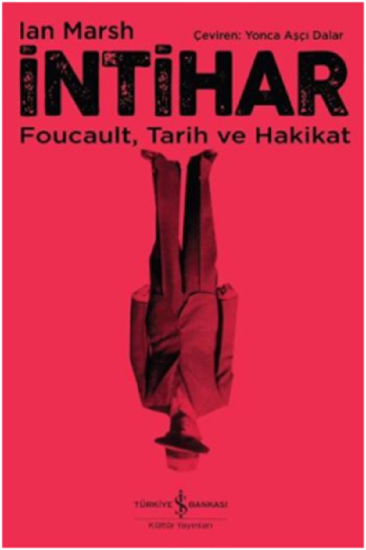 İntihar - Foucault, Tarih ve Hakikat