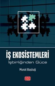 İş Ekosistemleri - İşbirliğinden Güce