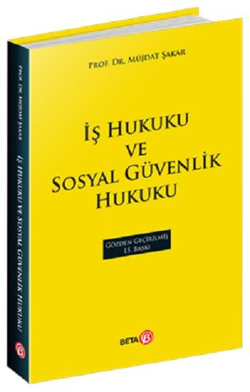 İş Hukuku ve Sosyal Güvenlik Hukuku