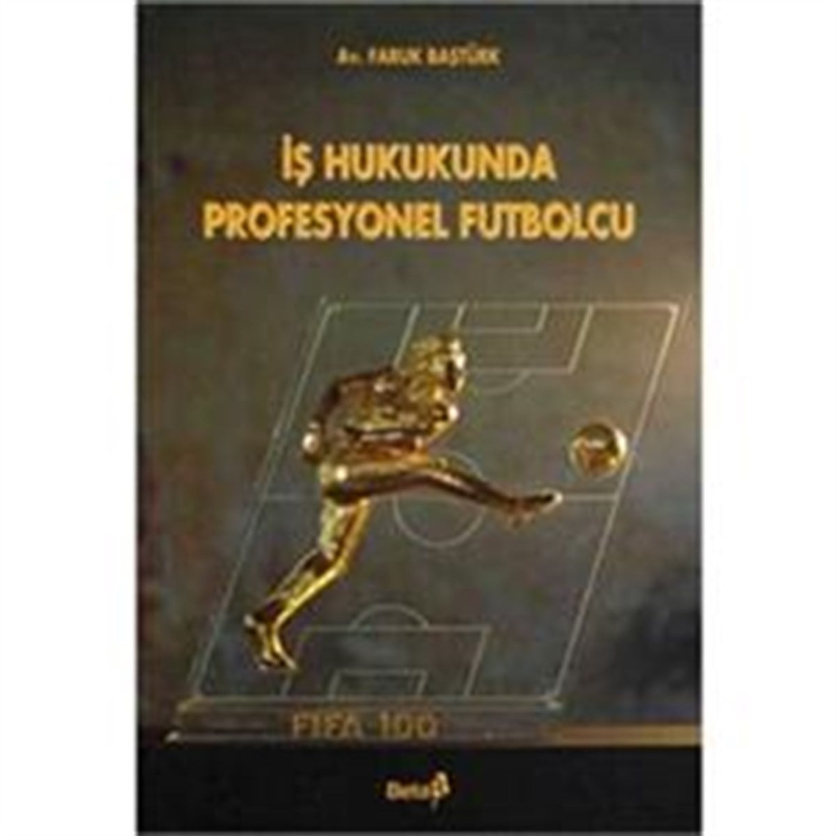 İş Hukukunda Profesyonel Futbolcu