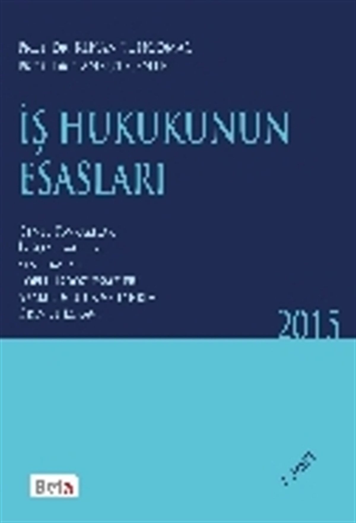 İş Hukukunun Esasları 2015