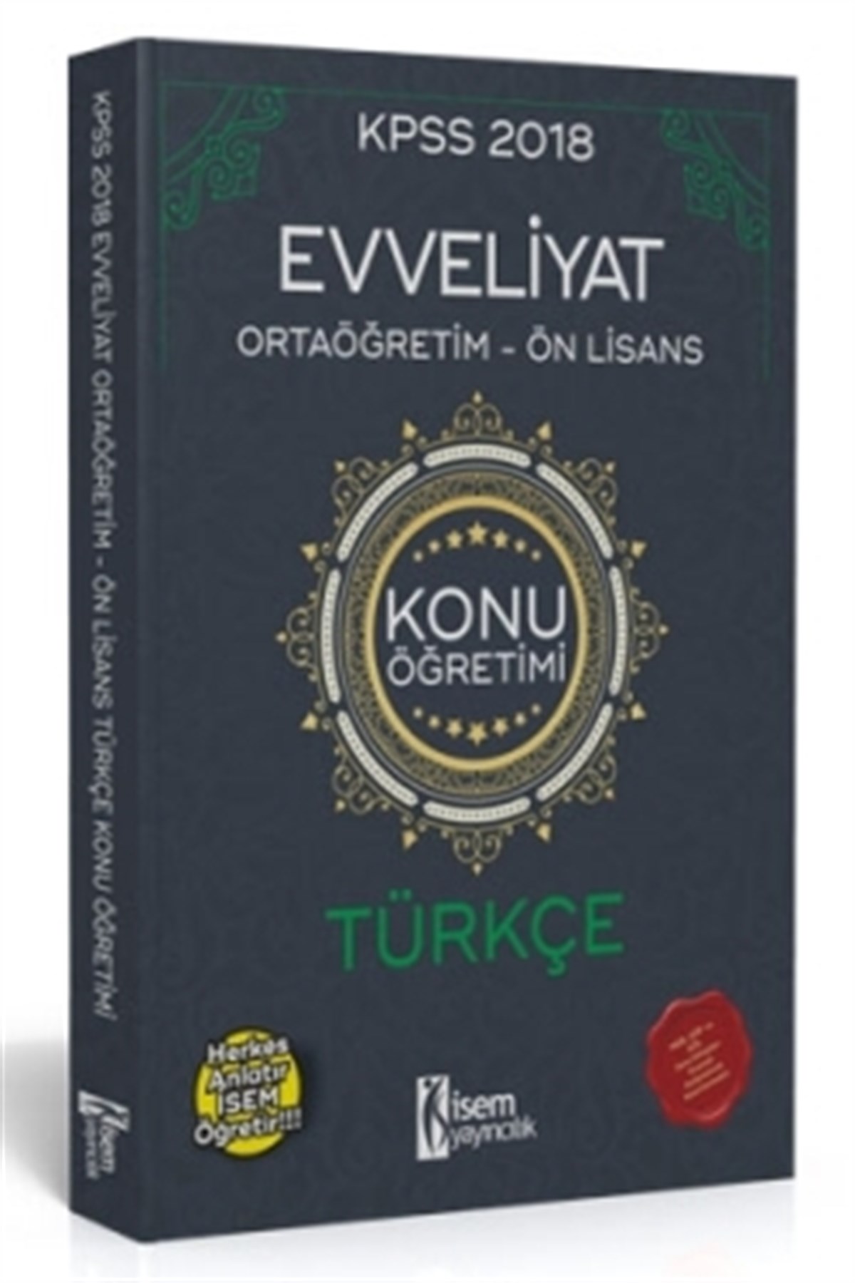 İsem 2018 KPSS Evveliyat Ortağretim - Önlisans Türkçe Konu Anlatımlı