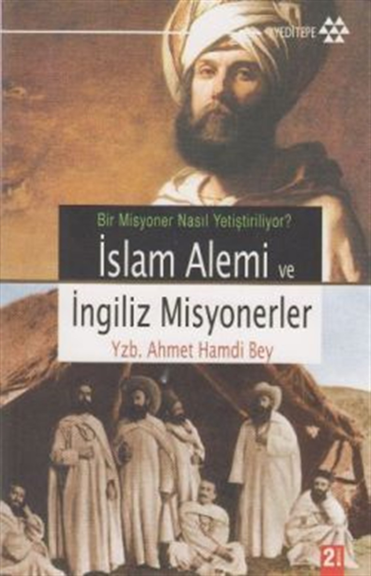 İslam Alemi ve İngiliz Misyonerler