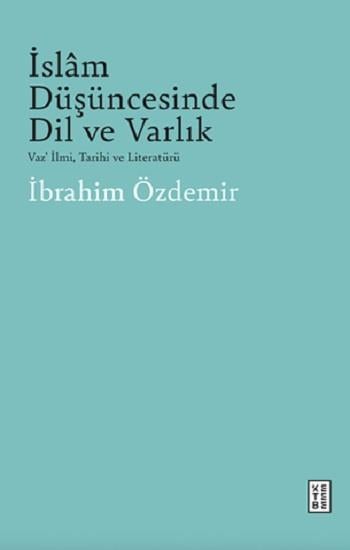 İslam Düşüncesinde Dil ve Varlık