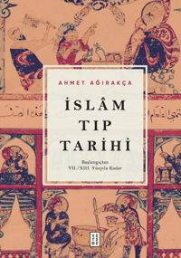 İslam Tıp Tarihi (Ciltli)