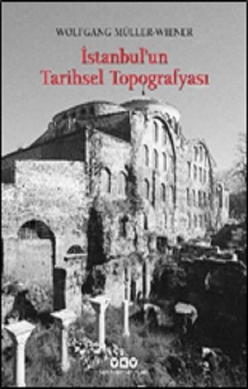 İstanbul’un Tarihsel Topografyası