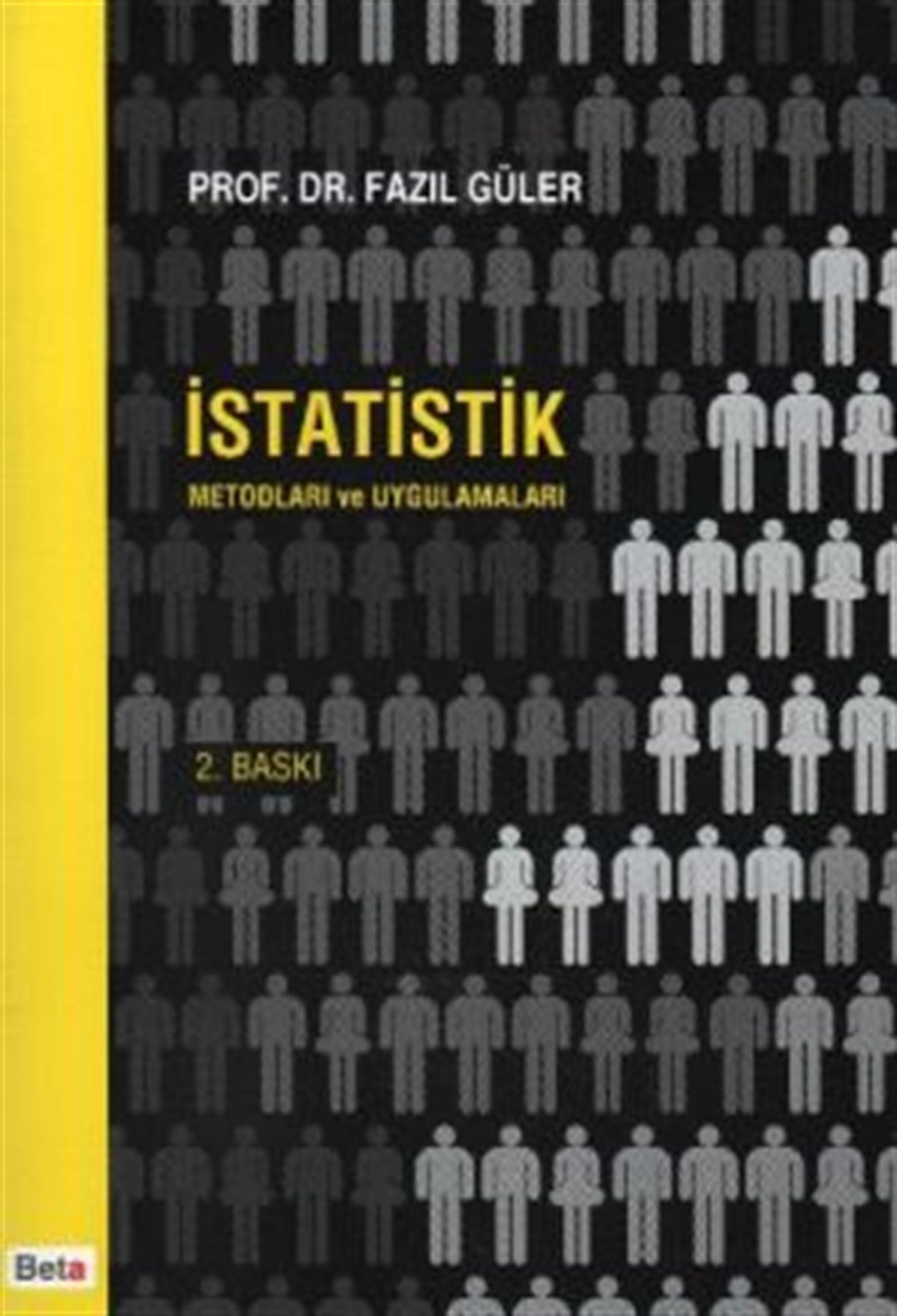İstatistik Metodları ve Uygulamaları