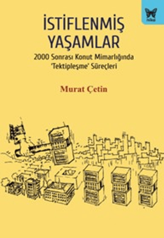 İstiflenmiş Yaşamlar
