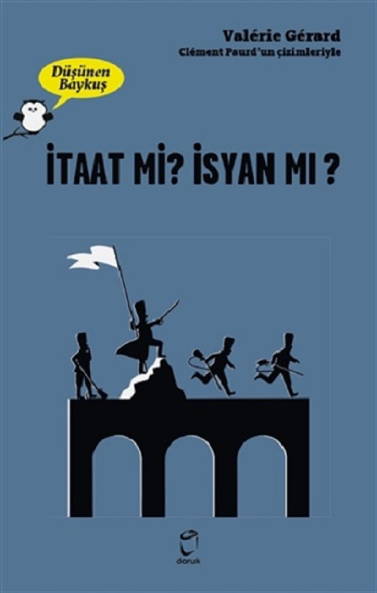 İtaat mi? İsyan mı? - Düşünen Baykuş
