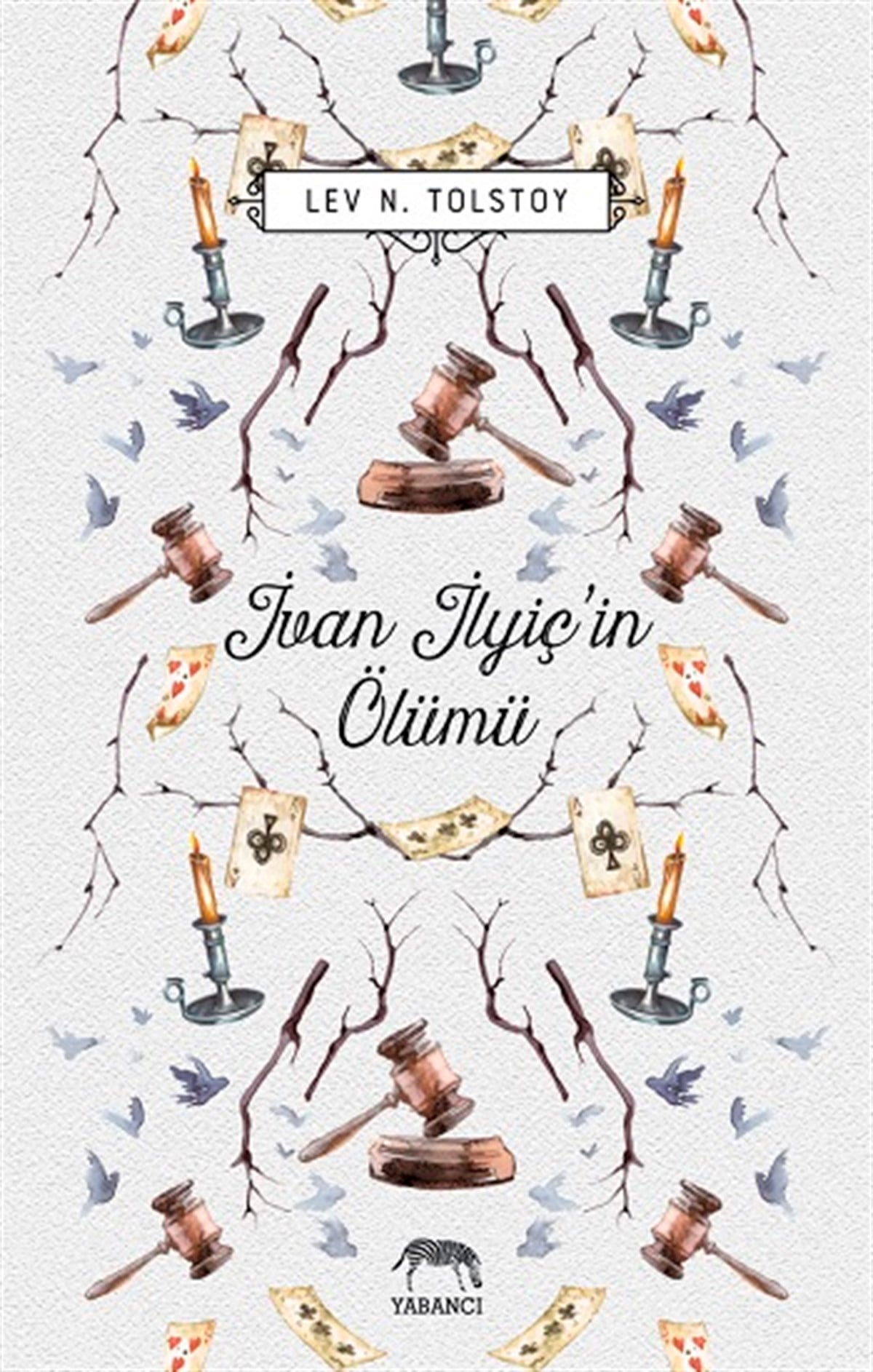 İvan İlyiç'in Ölümü (Ciltli)