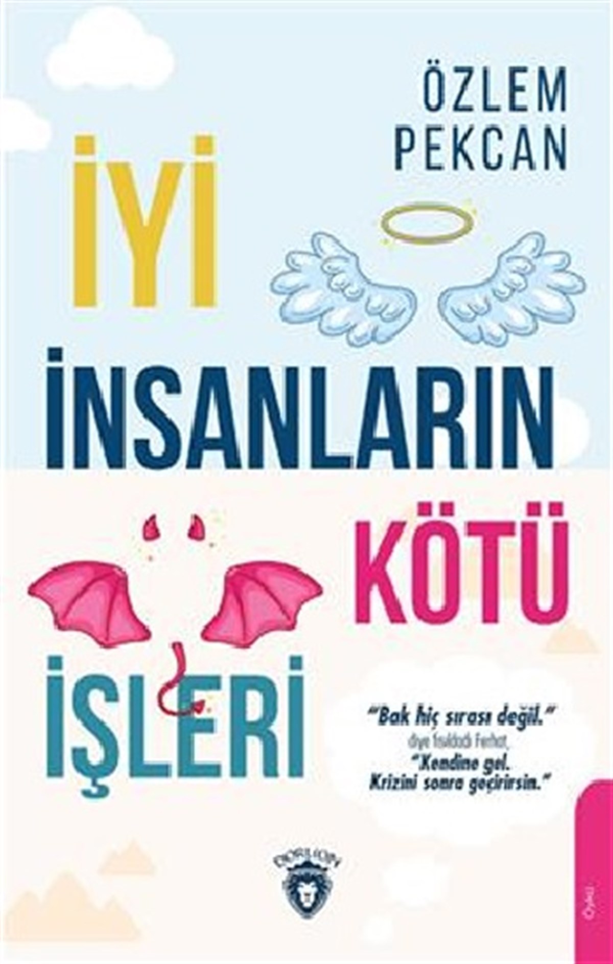 İyi İnsanların Kötü İşleri