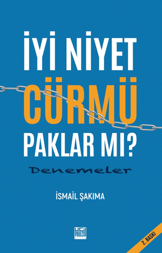 İyi Niyet Cürmü Paklar Mı?